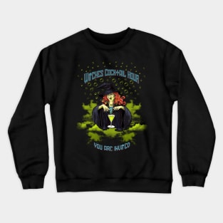 Witches Cocktail Hour - You are invited Crewneck Sweatshirt